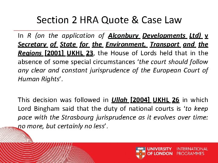 Section 2 HRA Quote & Case Law In R (on the application of Alconbury