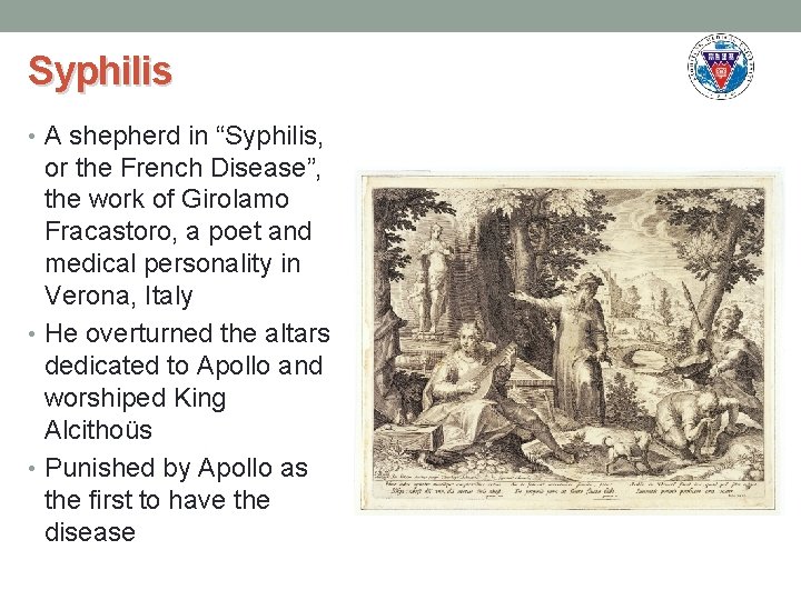 Syphilis • A shepherd in “Syphilis, or the French Disease”, the work of Girolamo