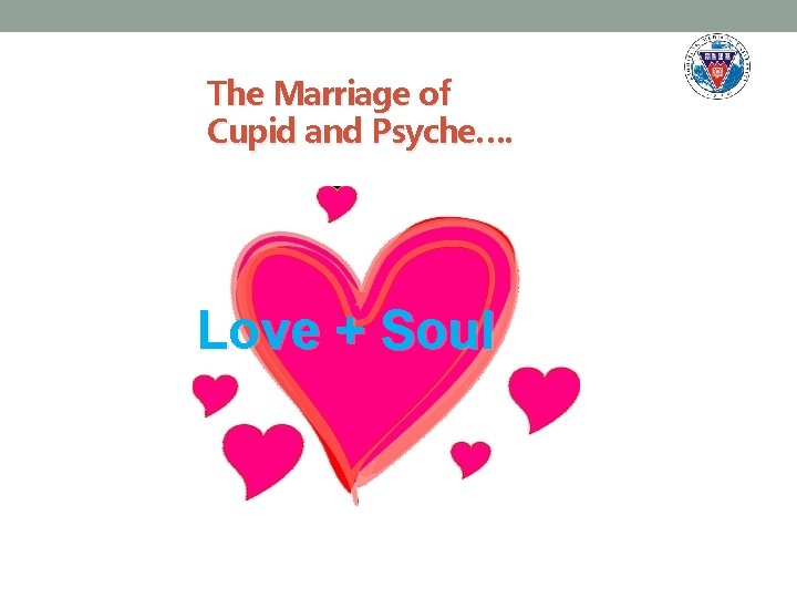 The Marriage of Cupid and Psyche…. Love + Soul 