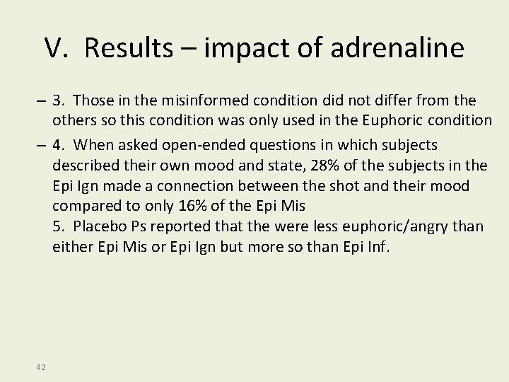 V. Results – impact of adrenaline – 3. Those in the misinformed condition did
