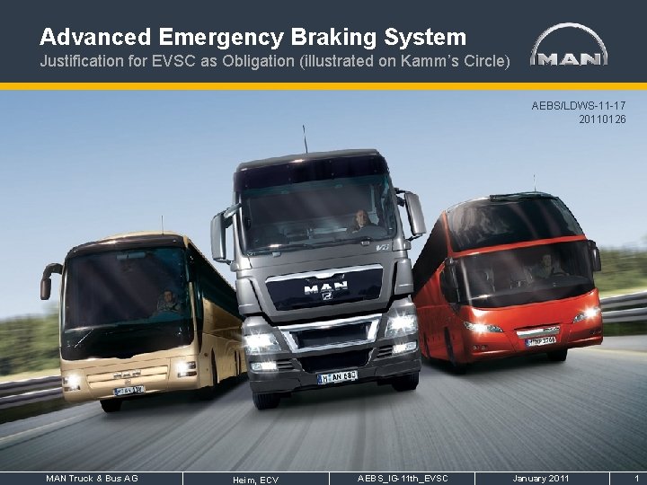 Advanced Emergency Braking System Justification for EVSC as Obligation (illustrated on Kamm’s Circle) AEBS/LDWS-11