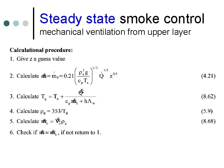 Steady state smoke control mechanical ventilation from upper layer Steady state smoke control mechanical ventilation from upper layer