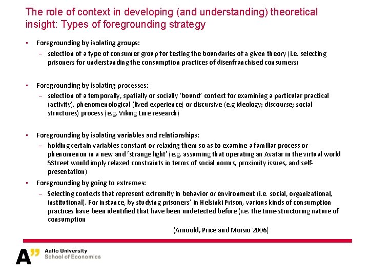 The role of context in developing (and understanding) theoretical insight: Types of foregrounding strategy