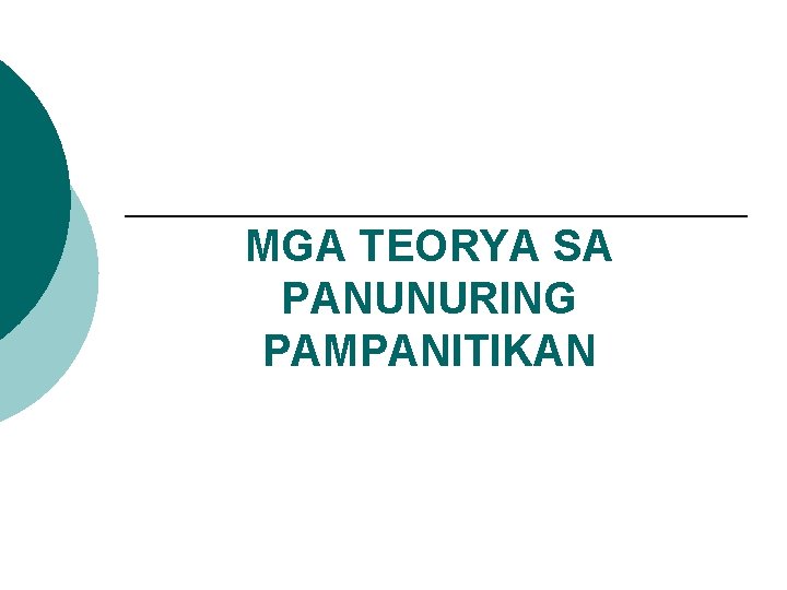 MGA TEORYA SA PANUNURING PAMPANITIKAN 