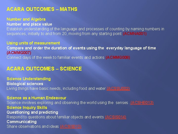 ACARA OUTCOMES – MATHS Number and Algebra Number and place value Establish understanding of