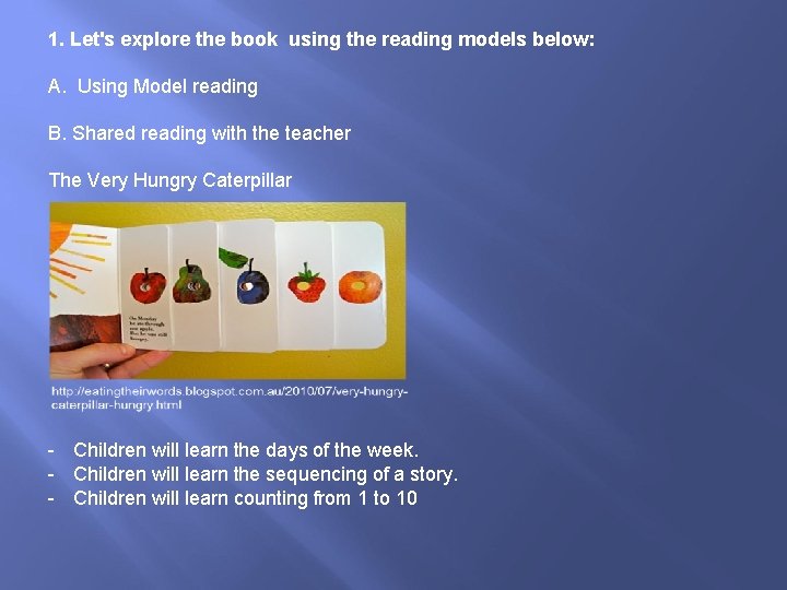 1. Let's explore the book using the reading models below: A. Using Model reading