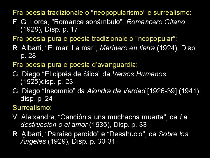 Fra poesia tradizionale o “neopopularismo” e surrealismo: F. G. Lorca, “Romance sonámbulo”, Romancero Gitano