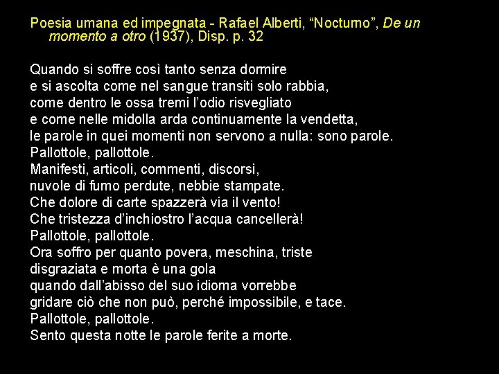 Poesia umana ed impegnata - Rafael Alberti, “Nocturno”, De un momento a otro (1937),