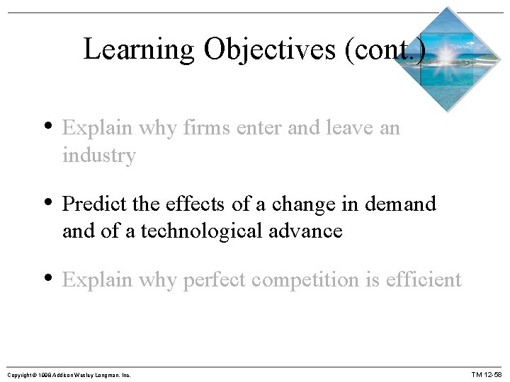 Learning Objectives (cont. ) • Explain why firms enter and leave an industry •