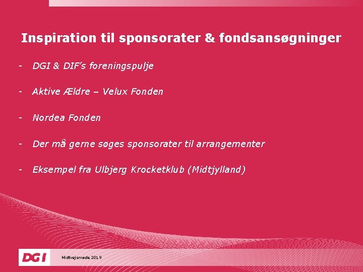 Inspiration til sponsorater & fondsansøgninger - DGI & DIF’s foreningspulje - Aktive Ældre –