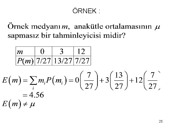 ÖRNEK : 25 