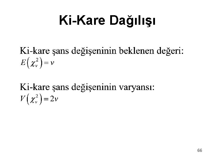 Ki-Kare Dağılışı 66 