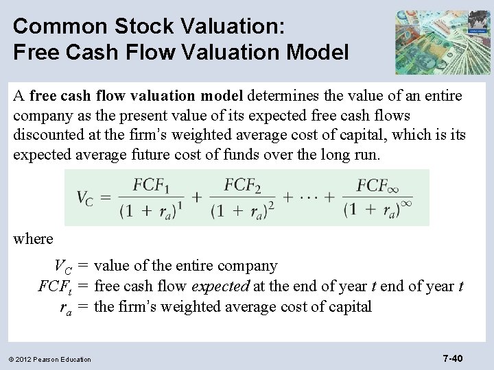 Common Stock Valuation: Free Cash Flow Valuation Model A free cash flow valuation model