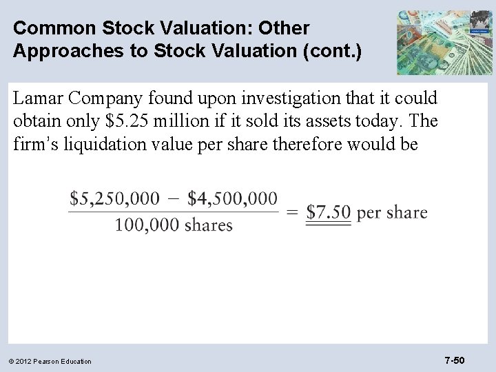 Common Stock Valuation: Other Approaches to Stock Valuation (cont. ) Lamar Company found upon