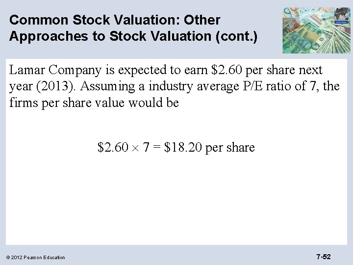 Common Stock Valuation: Other Approaches to Stock Valuation (cont. ) Lamar Company is expected