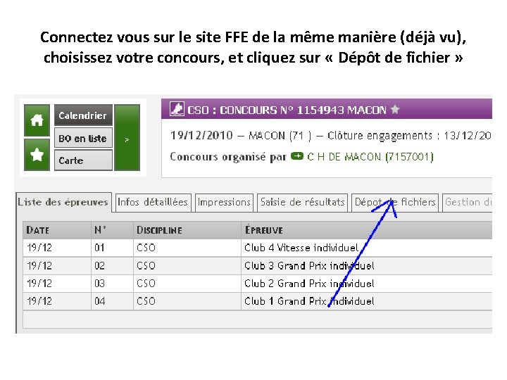 Connectez vous sur le site FFE de la même manière (déjà vu), choisissez votre