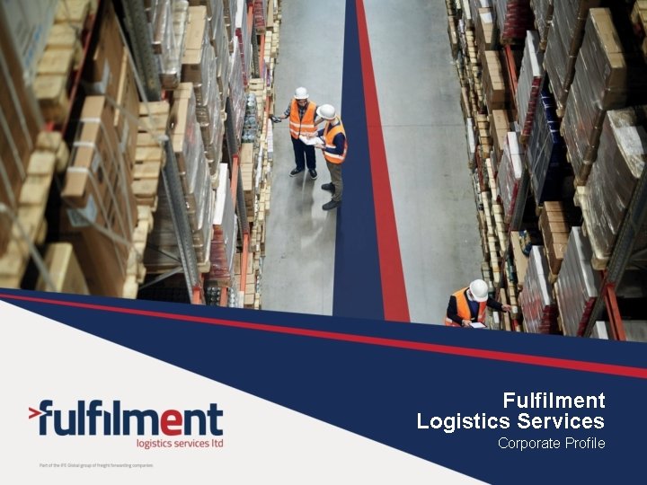 Fulfilment Logistics Services Corporate Profile 