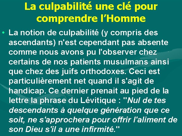 La culpabilité une clé pour comprendre l’Homme • La notion de culpabilité (y compris