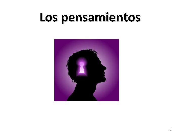 Los pensamientos 1 