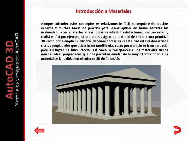 Auto. CAD 3 D Materiales y mapas en Auto. CAD Introducción a Materiales Aunque
