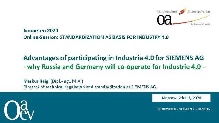 Innoprom 2020 Online-Session: STANDARDIZATION AS BASIS FOR INDUSTRY 4. 0 Advantages of participating in