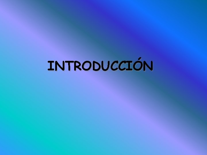 INTRODUCCIÓN 