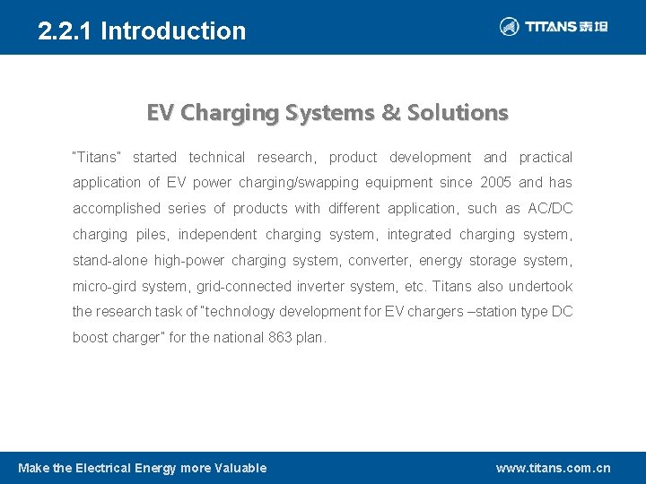 2. 2. 1 Introduction EV Charging Systems & Solutions “Titans” started technical research, product