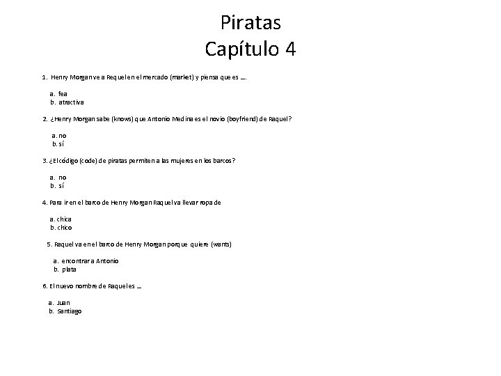 Piratas Capítulo 4 1. Henry Morgan ve a Requel en el mercado (market) y Piratas Capítulo 4 1. Henry Morgan ve a Requel en el mercado (market) y