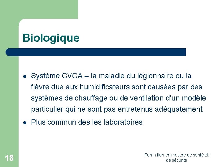 Biologique l Système CVCA – la maladie du légionnaire ou la fièvre due aux