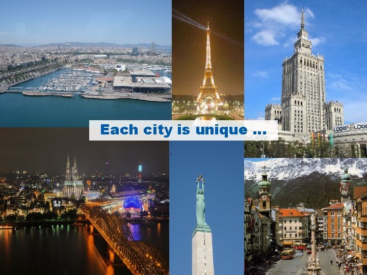  Each city is unique … EUROPEAN COMMISSION | 4 