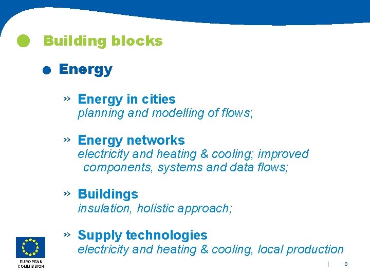  . Building blocks EUROPEAN COMMISSION Energy » Energy in cities » Energy networks
