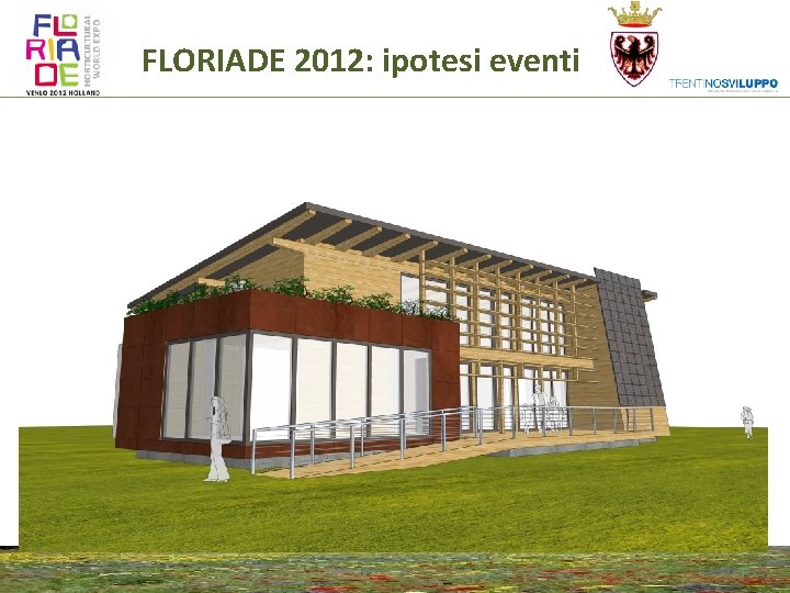 FLORIADE 2012: ipotesi eventi 