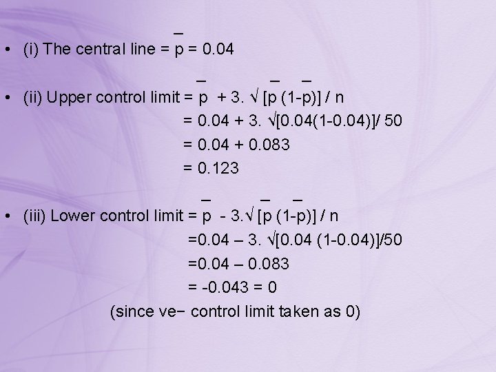 _ • (i) The central line = p = 0. 04 _ _ _