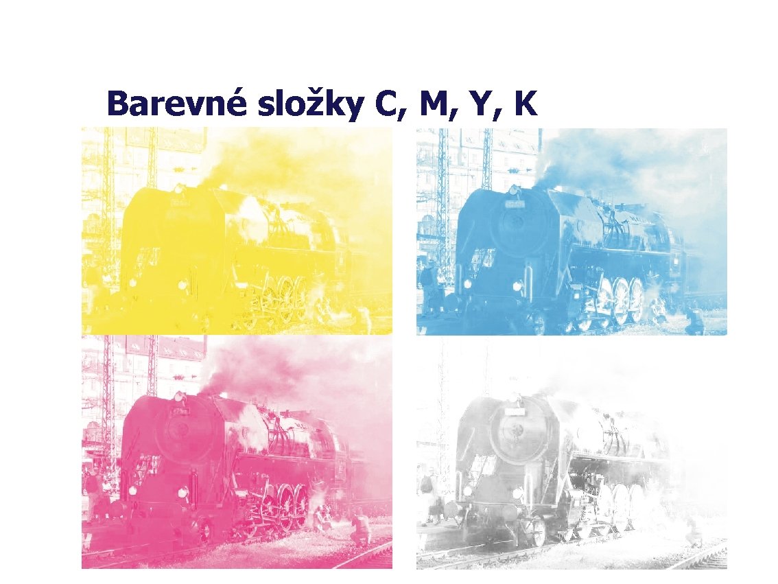 Barevné složky C, M, Y, K 