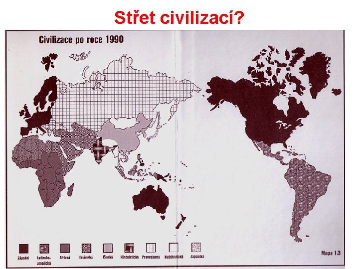 Střet civilizací? 