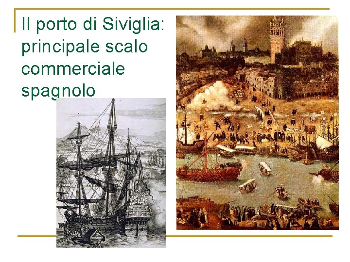 Il porto di Siviglia: principale scalo commerciale spagnolo Il porto di Siviglia: principale scalo commerciale spagnolo