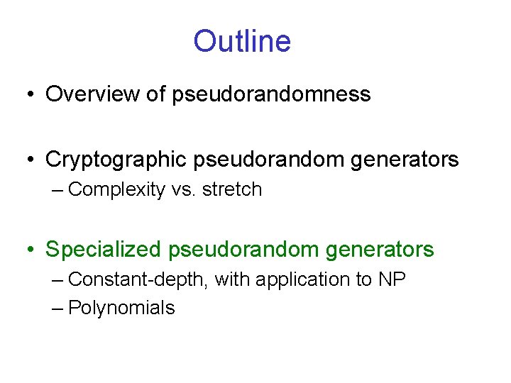 Pseudorandomness New Results And Applications Emanuele Viola Ias