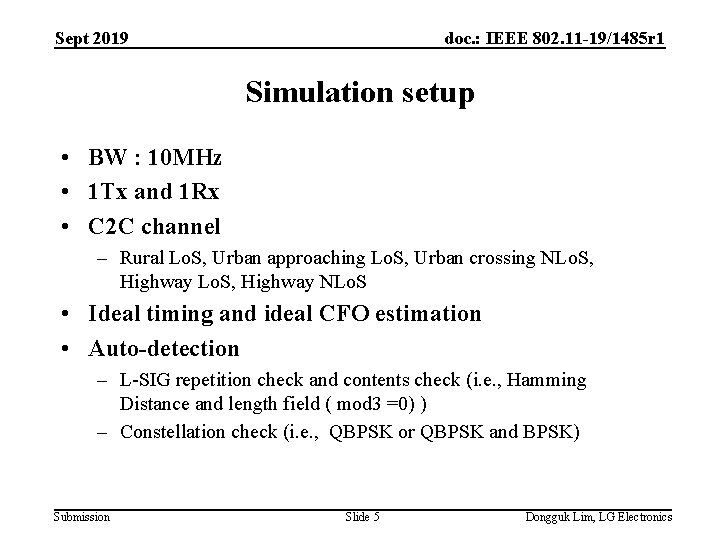 Sept 2019 doc. : IEEE 802. 11 -19/1485 r 1 Simulation setup • BW