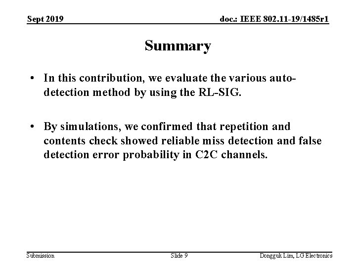 Sept 2019 doc. : IEEE 802. 11 -19/1485 r 1 Summary • In this