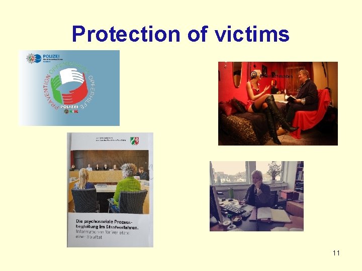 Protection of victims © Ruhrnachrichten 11 