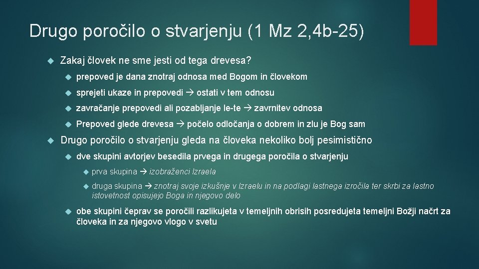 Drugo poročilo o stvarjenju (1 Mz 2, 4 b-25) Zakaj človek ne sme jesti