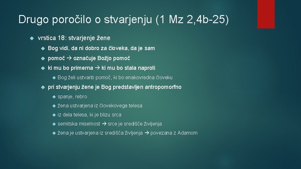 Drugo poročilo o stvarjenju (1 Mz 2, 4 b-25) vrstica 18: stvarjenje žene Bog