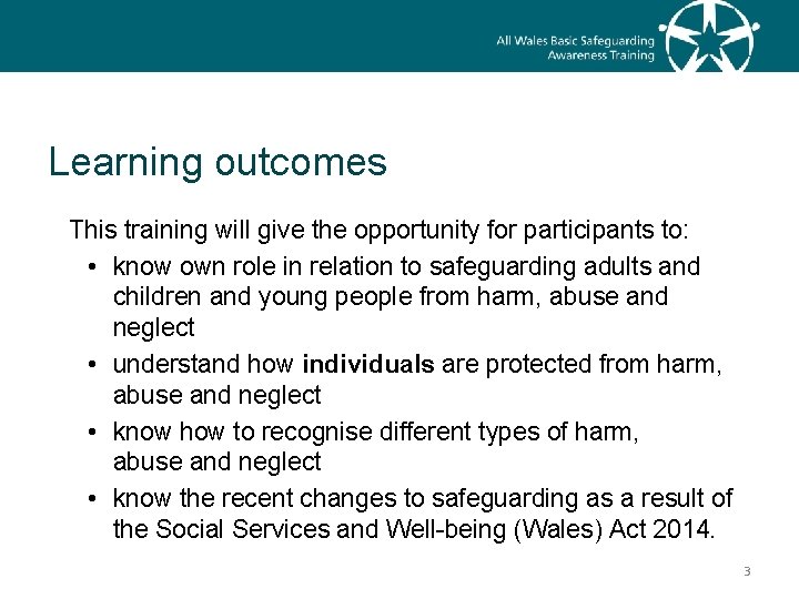 Learning outcomes This training will give the opportunity for participants to: • know own