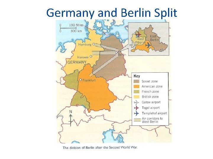 Germany and Berlin Split Germany and Berlin Split