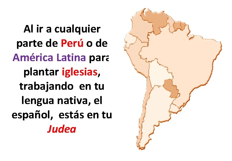 Al ir a cualquier parte de Perú o de América Latina para plantar iglesias, Al ir a cualquier parte de Perú o de América Latina para plantar iglesias,