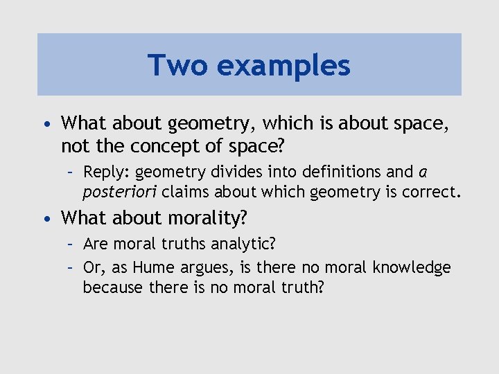 Two examples • What about geometry, which is about space, not the concept of Two examples • What about geometry, which is about space, not the concept of