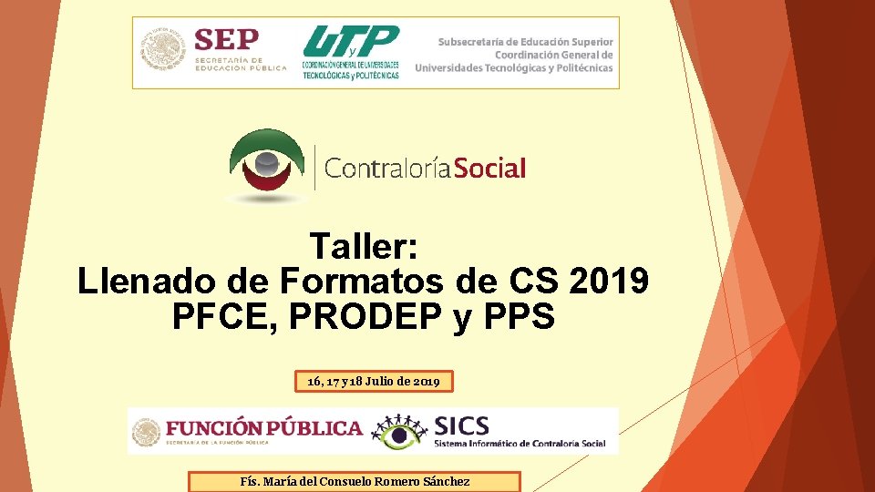 Taller: Llenado de Formatos de CS 2019 PFCE, PRODEP y PPS 16, 17 y
