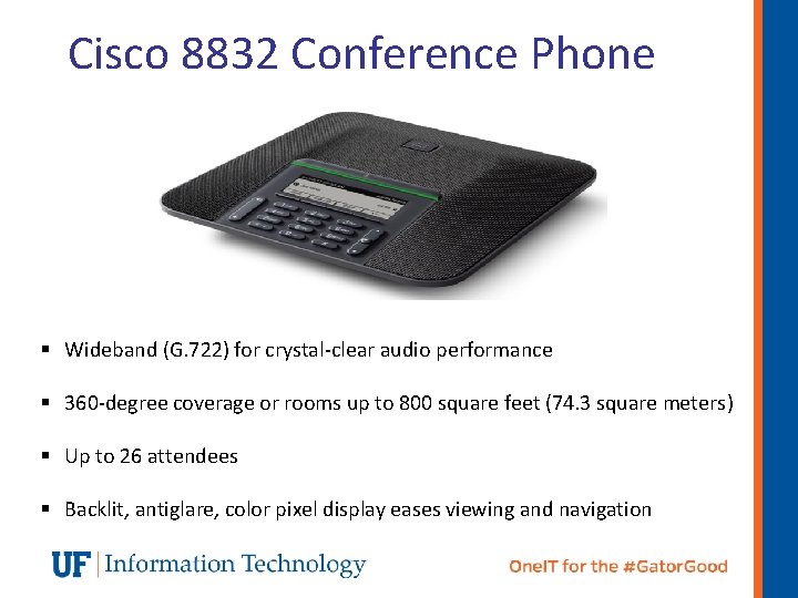 Cisco 8832 Conference Phone § Wideband (G. 722) for crystal-clear audio performance § 360