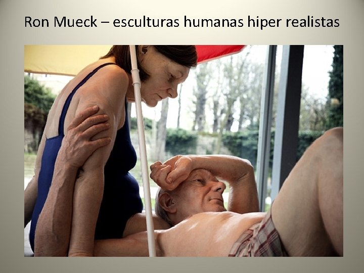 Ron Mueck – esculturas humanas hiper realistas 
