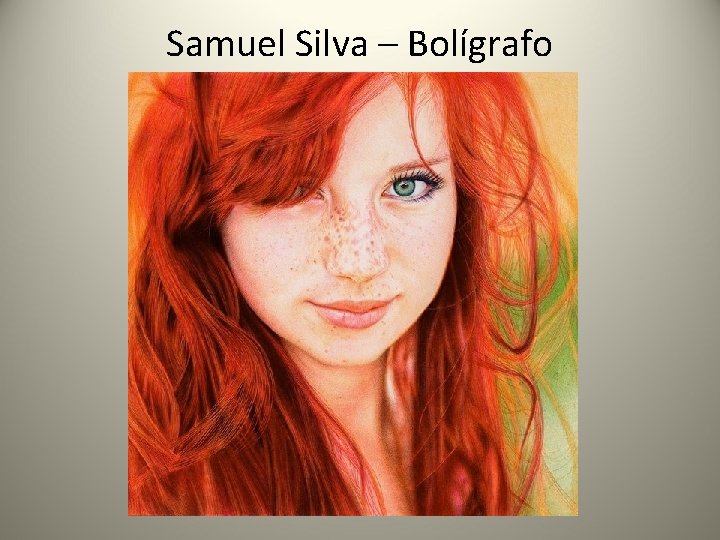 Samuel Silva – Bolígrafo 